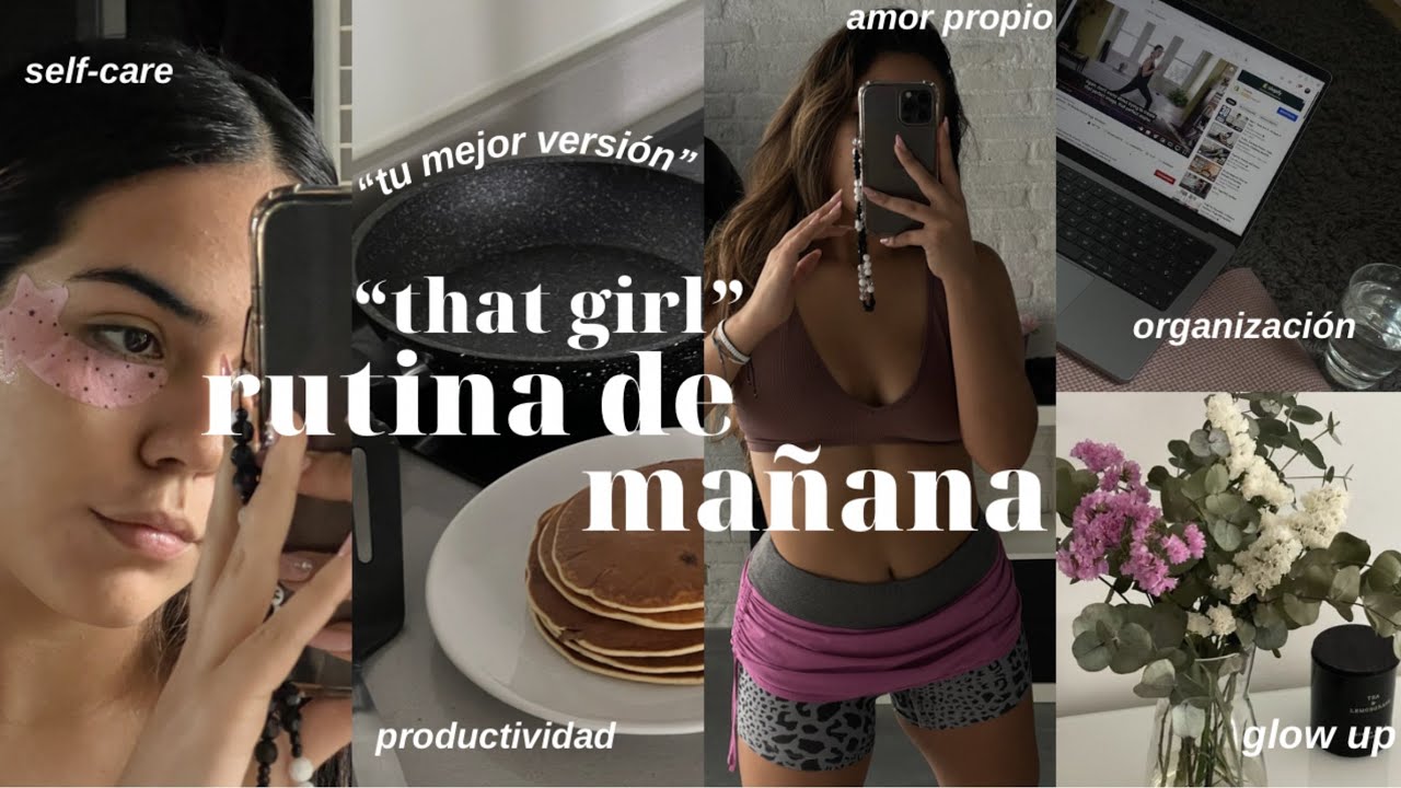 RUTINA DE MAÑANA: 