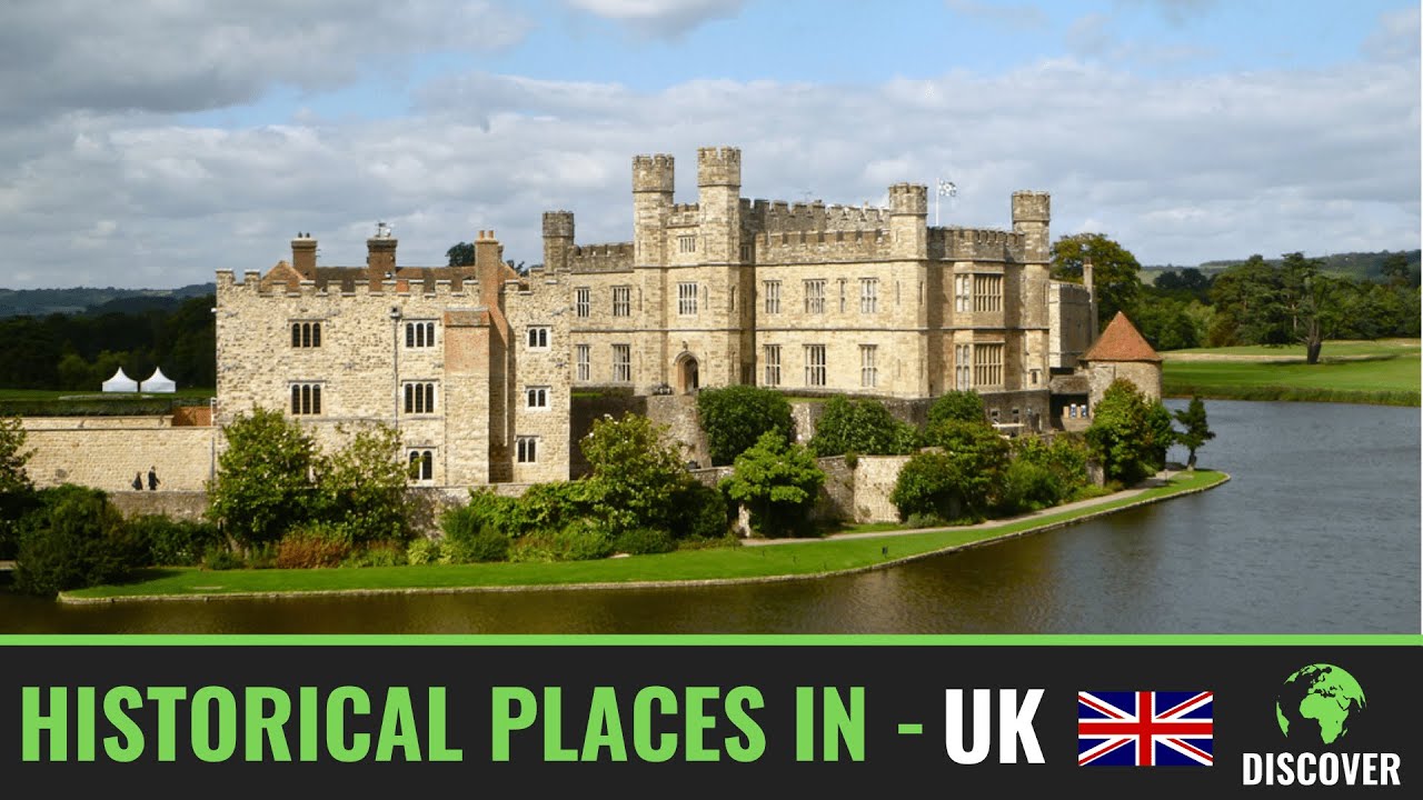 From Castles to Cathedrals: Discovering the HISTORICAL PLACES of United Kingdom  - 2024