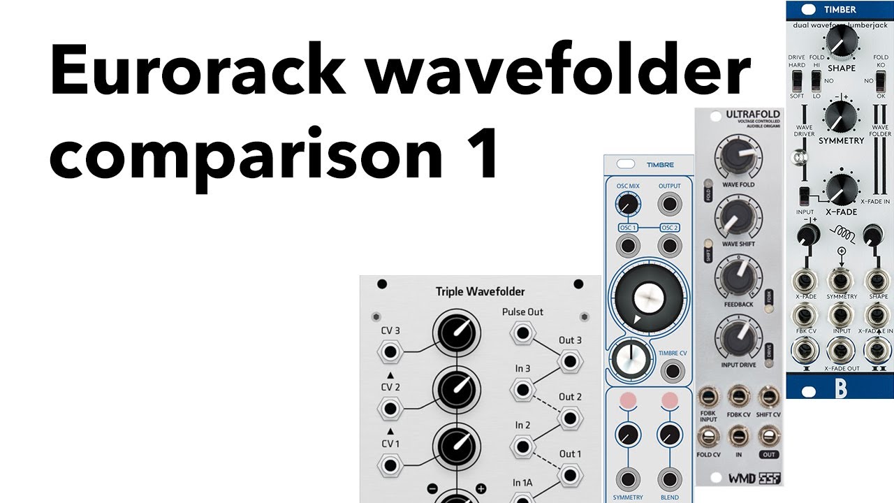Eurorack wavefolder comparison