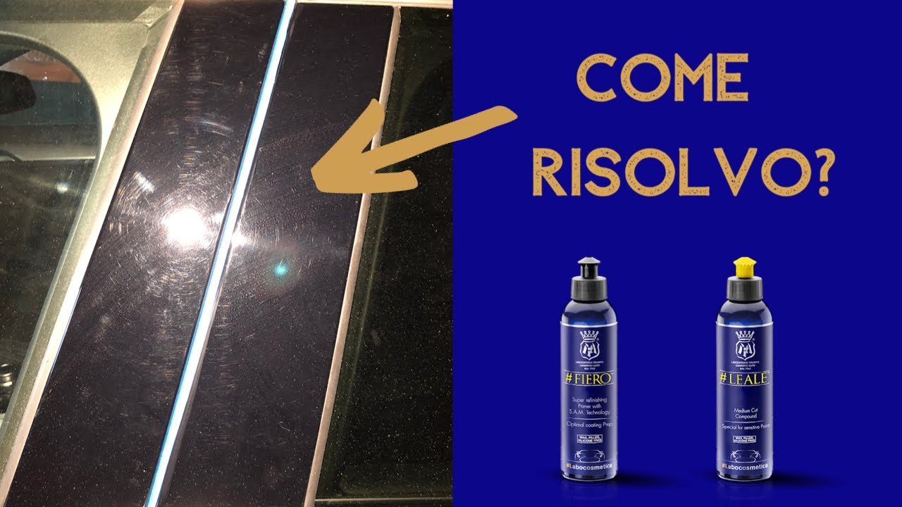 Come lucidare i montanti nero lucido con #Leale e #Fiero di #Labocosmetica.
