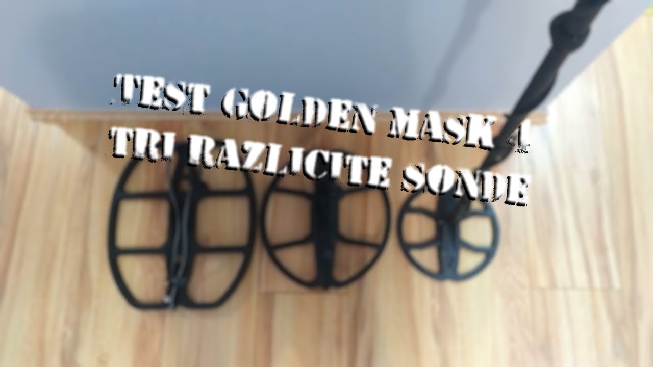 TEST TRI SONDE... Golden Mask 4 wd Pro 8hz
