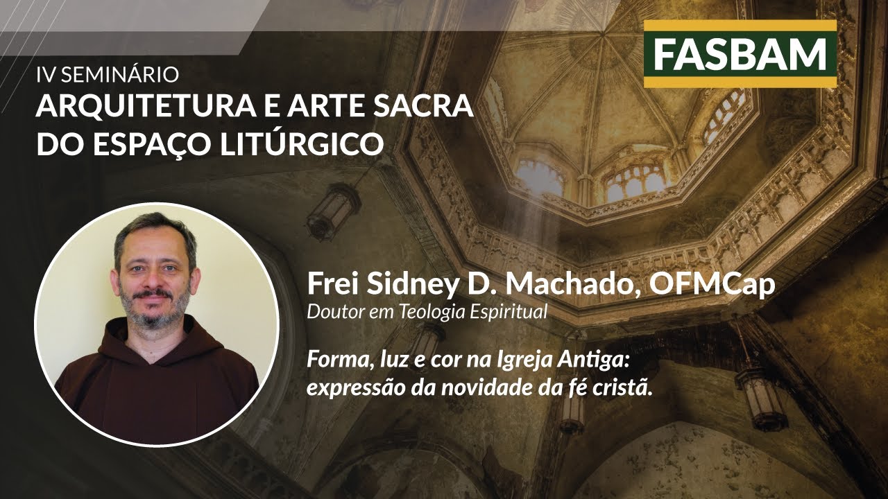 Forma, luz e cor na Igreja Antiga: expressão da novidade da fé cristã | FASBAM