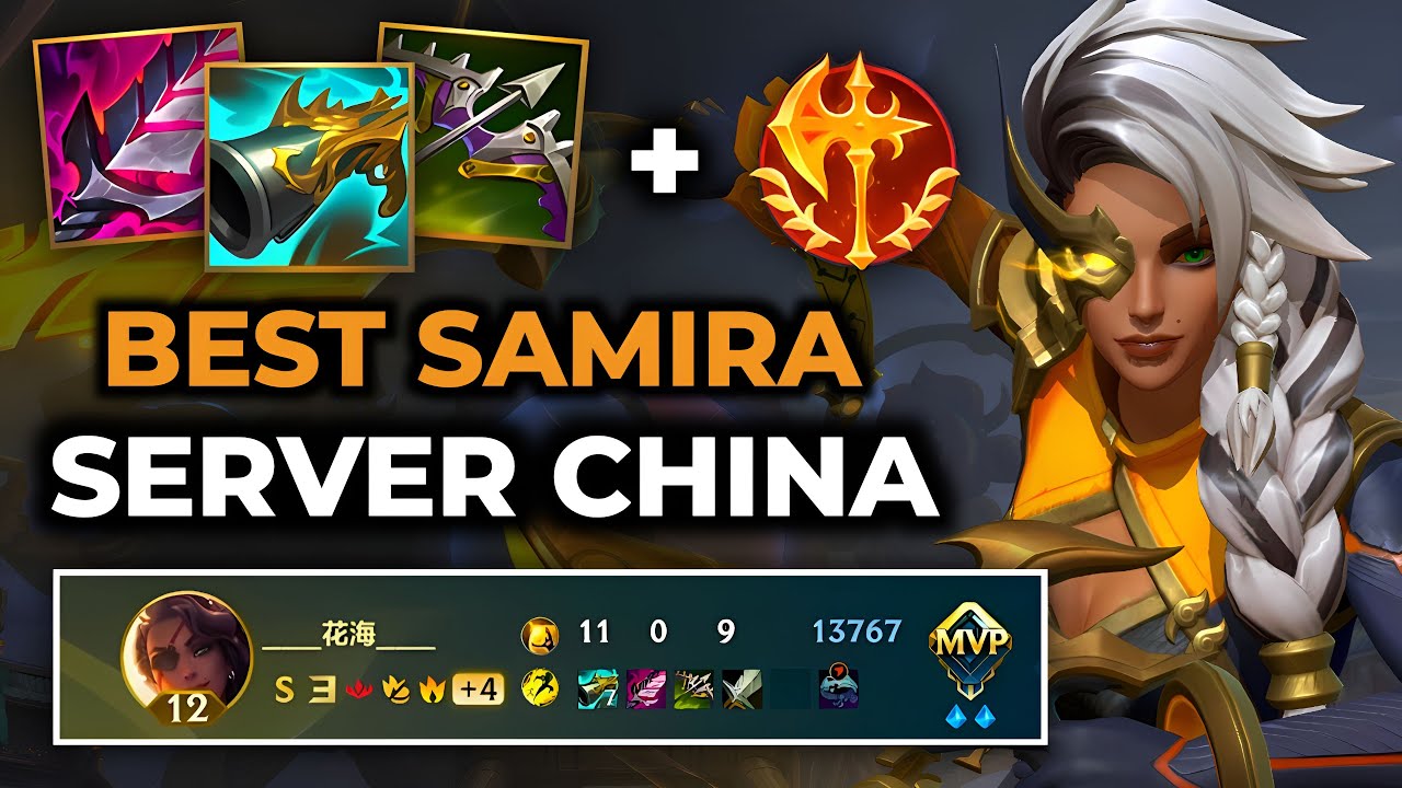 Samira Wild Rift China - Build Runes Guide Patch 7.0a - Gameplay Samira Season 20