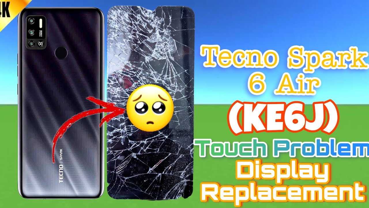 Tecno Spark 6 Air (KE6J) Touch Problem Solution | Display Replacement Guide
