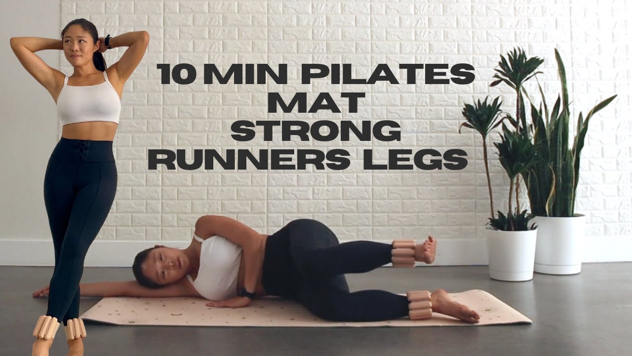 10 MIN STRONG RUNNERS LEG PILATES WORKOUT