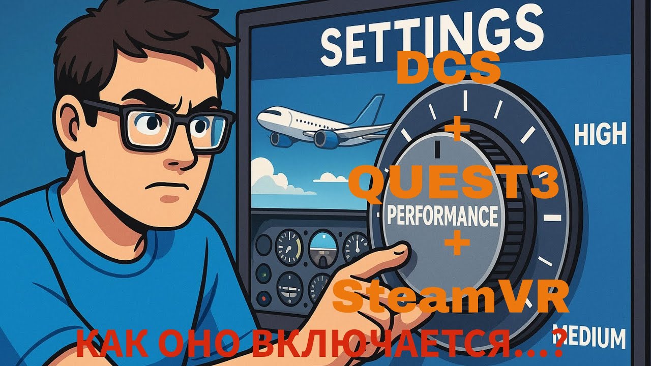 DCS setup:  DLSS4 + Quest3 + new SteamVR guide for a good performance