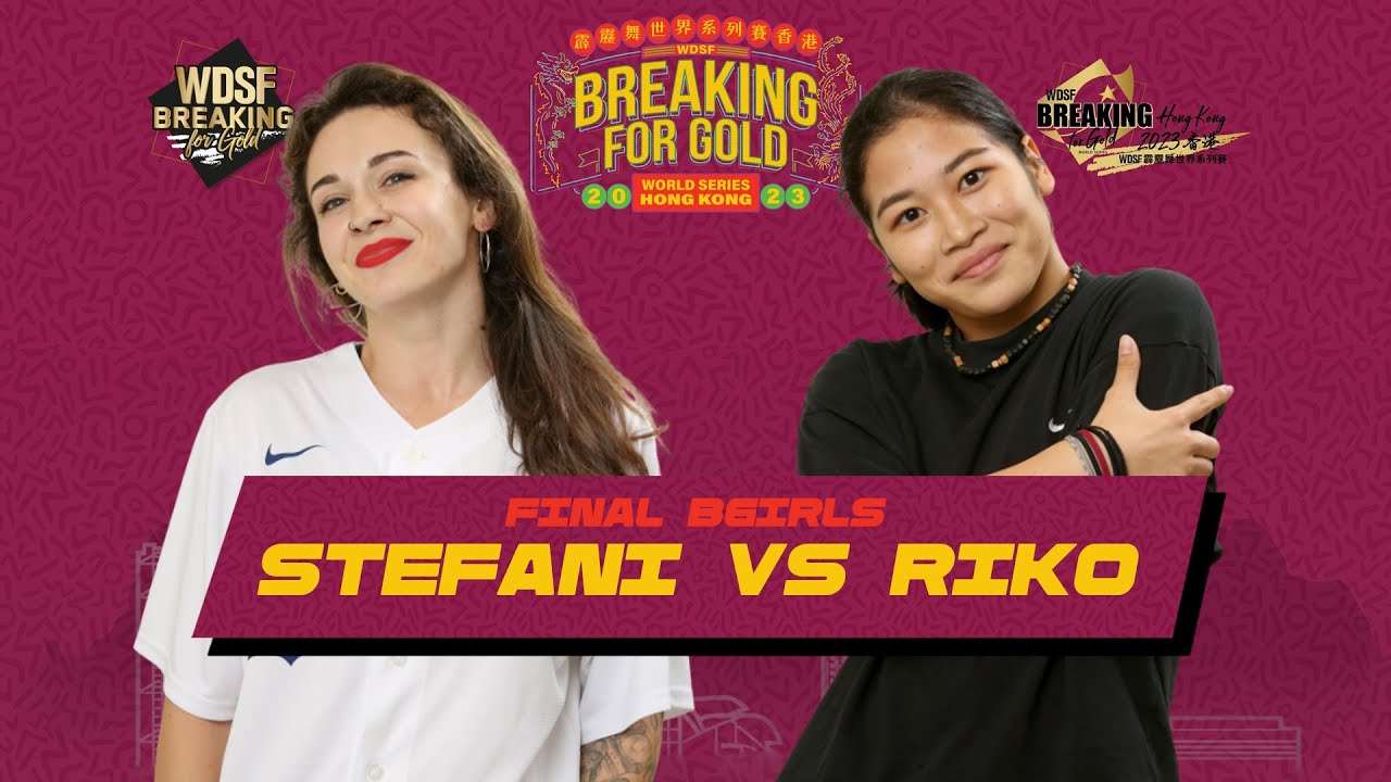 Stefani (Ukraine) vs Riko (Japan) ► BGirls FINAL ► BFG World Series Hong Kong 2023