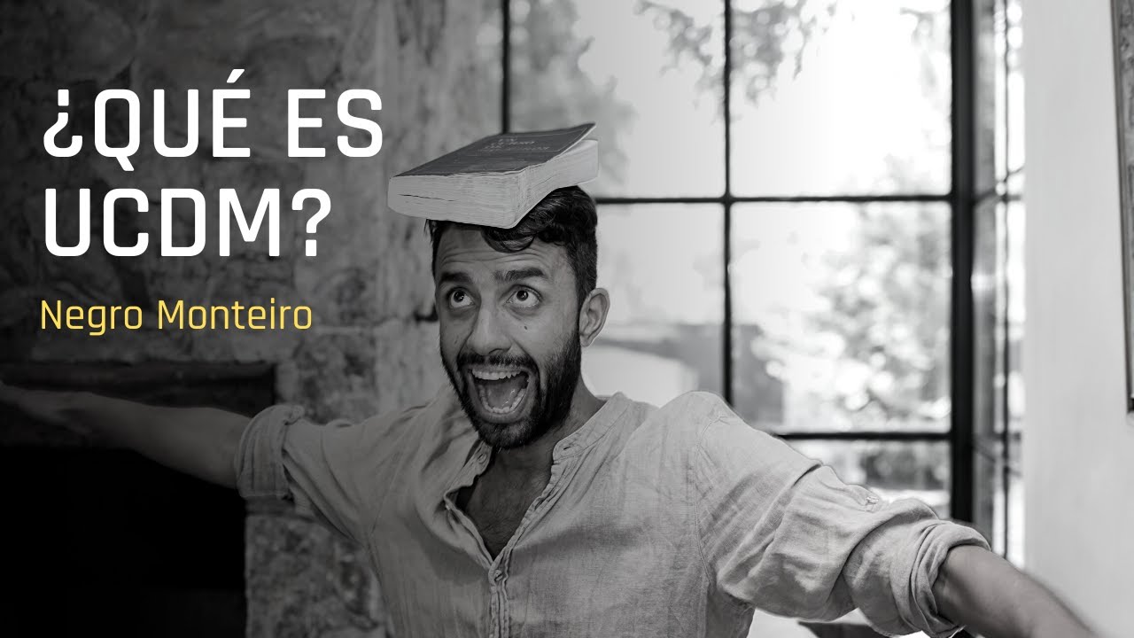 &iquest;Qu&eacute; es Un Curso de Milagros? - Explicaci&oacute;n UCDM - Como practicar UCDM? - Resumen-