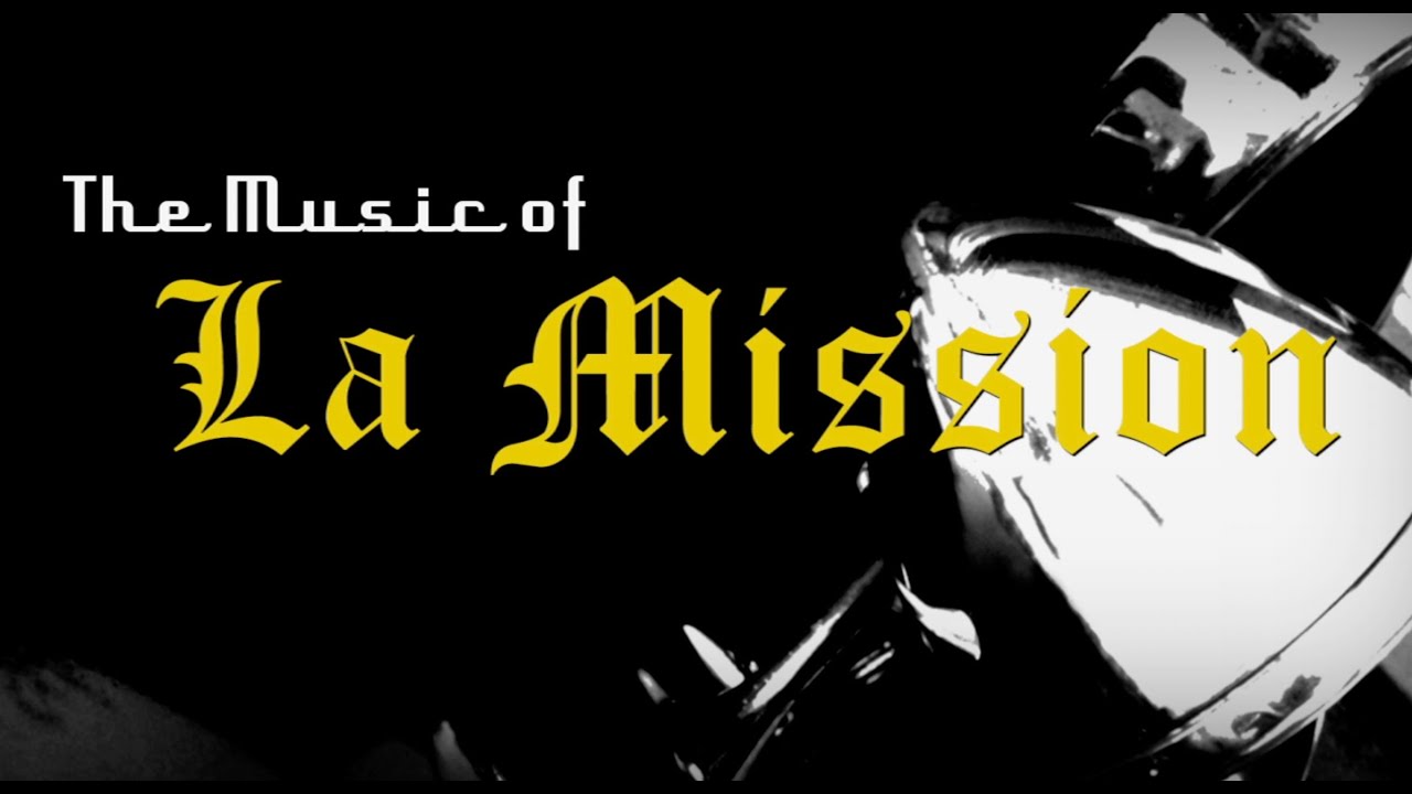 The Music Of La Mission