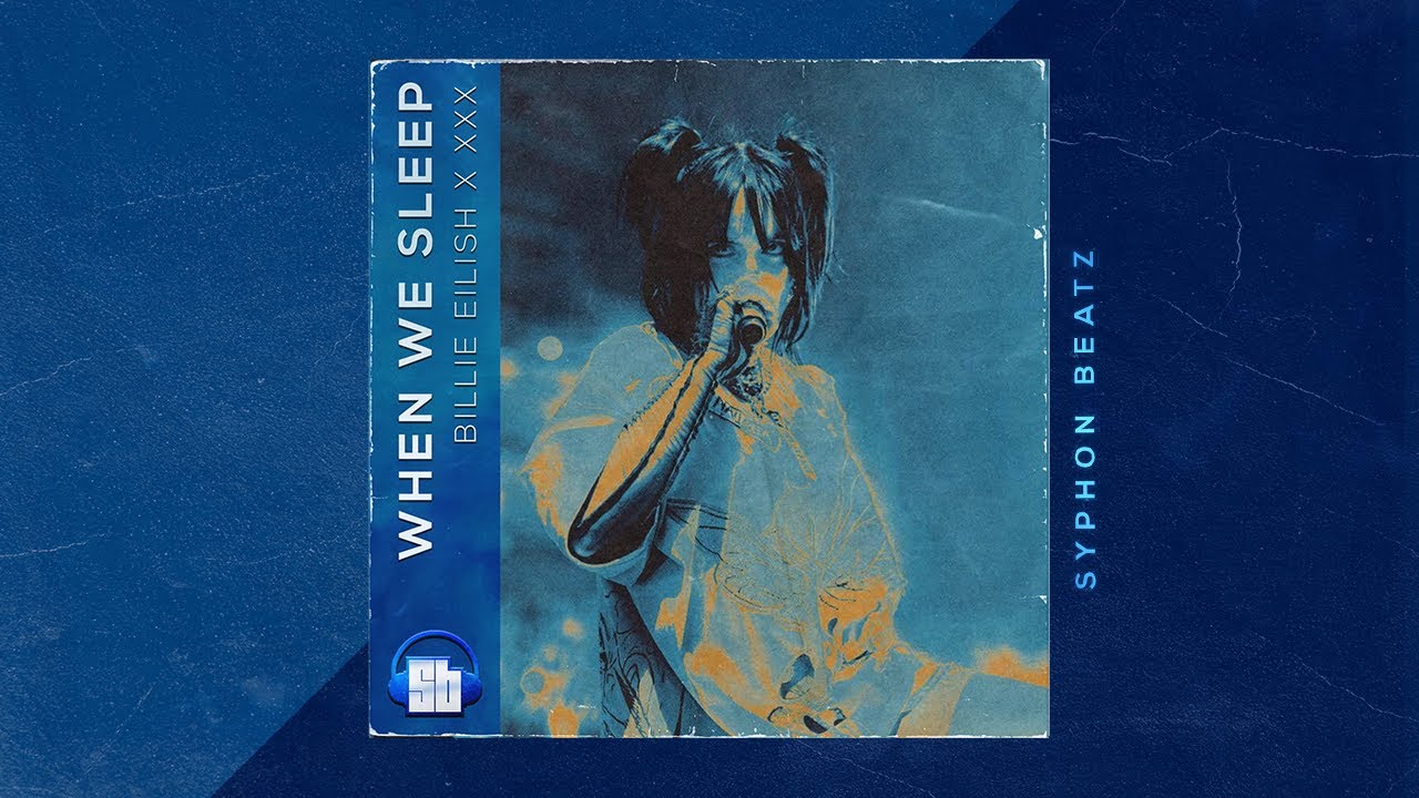 [Free] Billie Eilish x XXXTentacion Type Beat | When we Sleep |