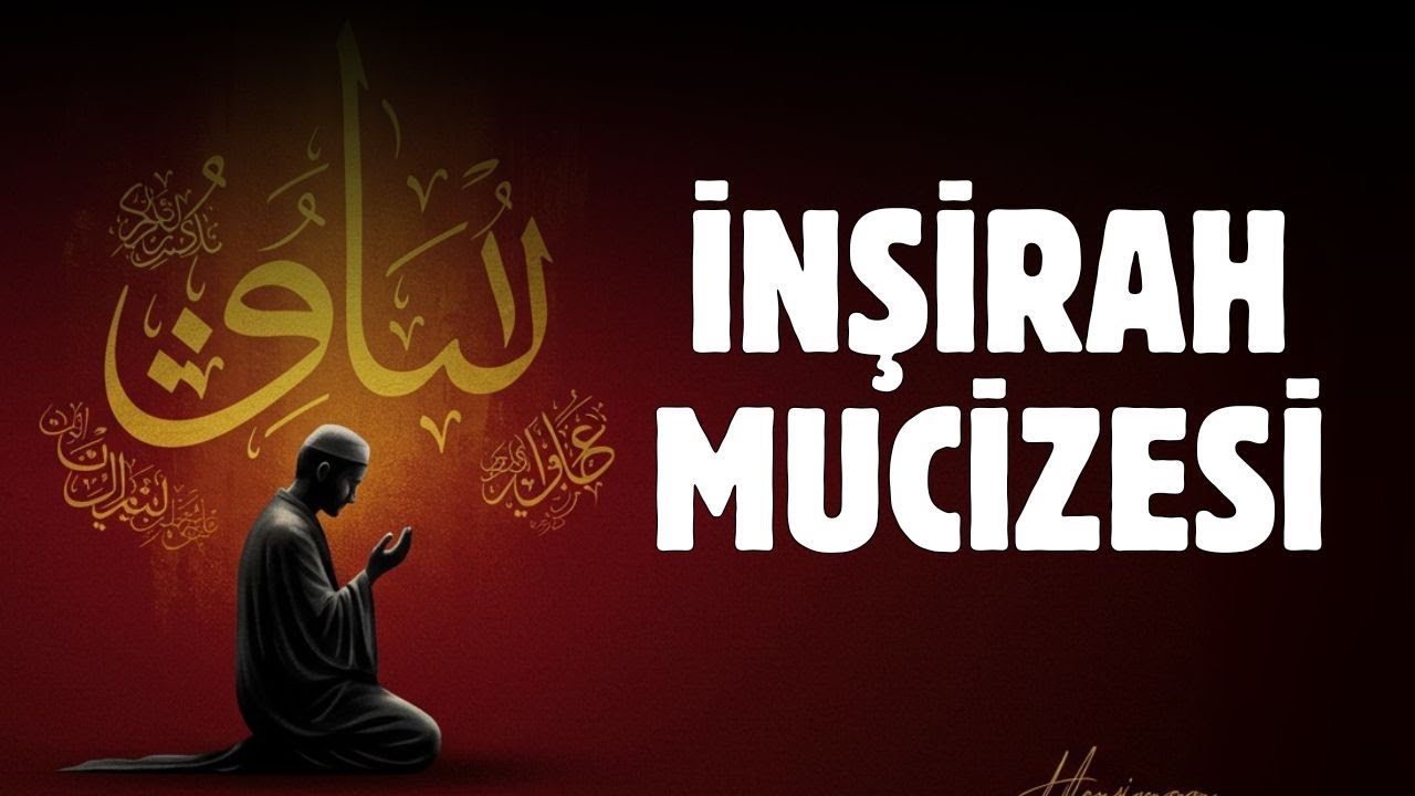 EY ALLAH'IN MÜBAREK KULU, İNŞİRAH SURESİ EN GÜZEL ŞİFA REÇETESİDİR, ALLAH'A GÜVEN