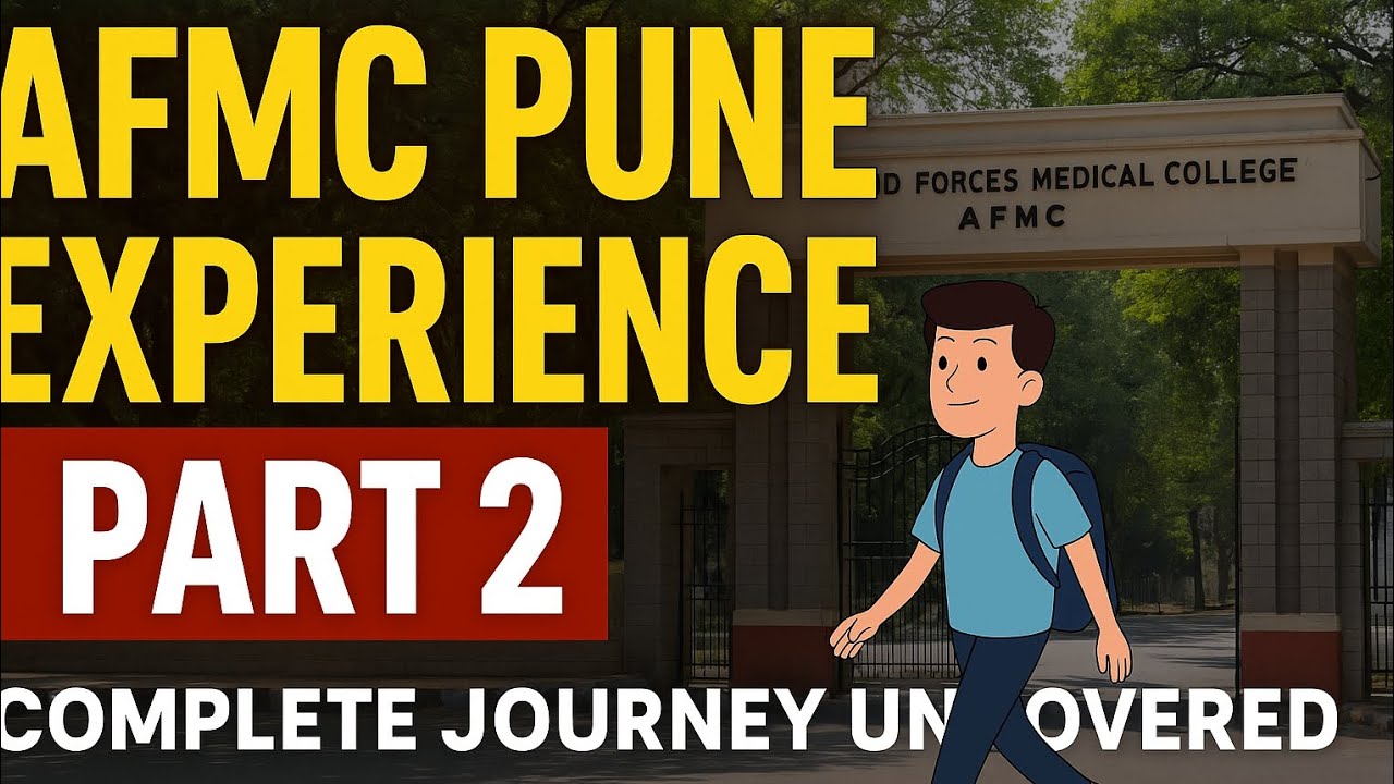 The journey from Medically Unfit, to an AFMCite!      AFMC Pune experience Part 2😍⚡