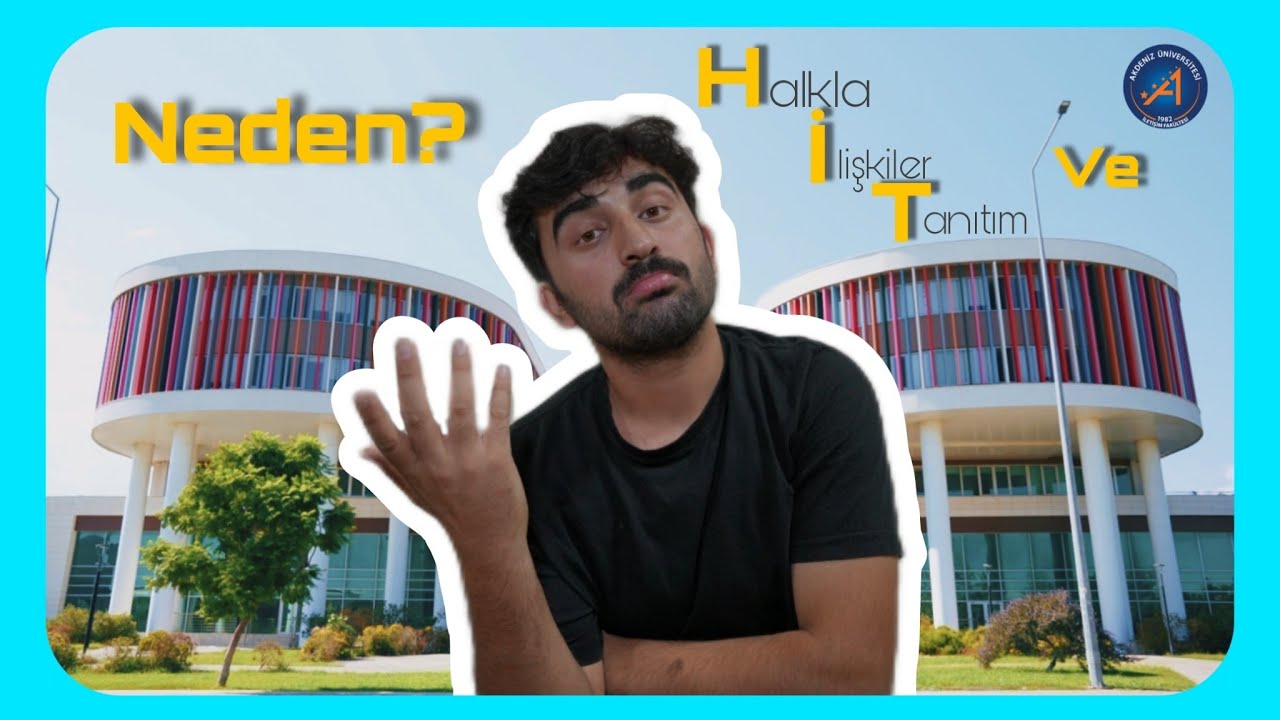 KİM OKUYOR BU BÖLÜMLERİ ? (Halkla İlişkiler Ve Tanıtım) Akdeniz Üniversitesi İletişim Fakültesi