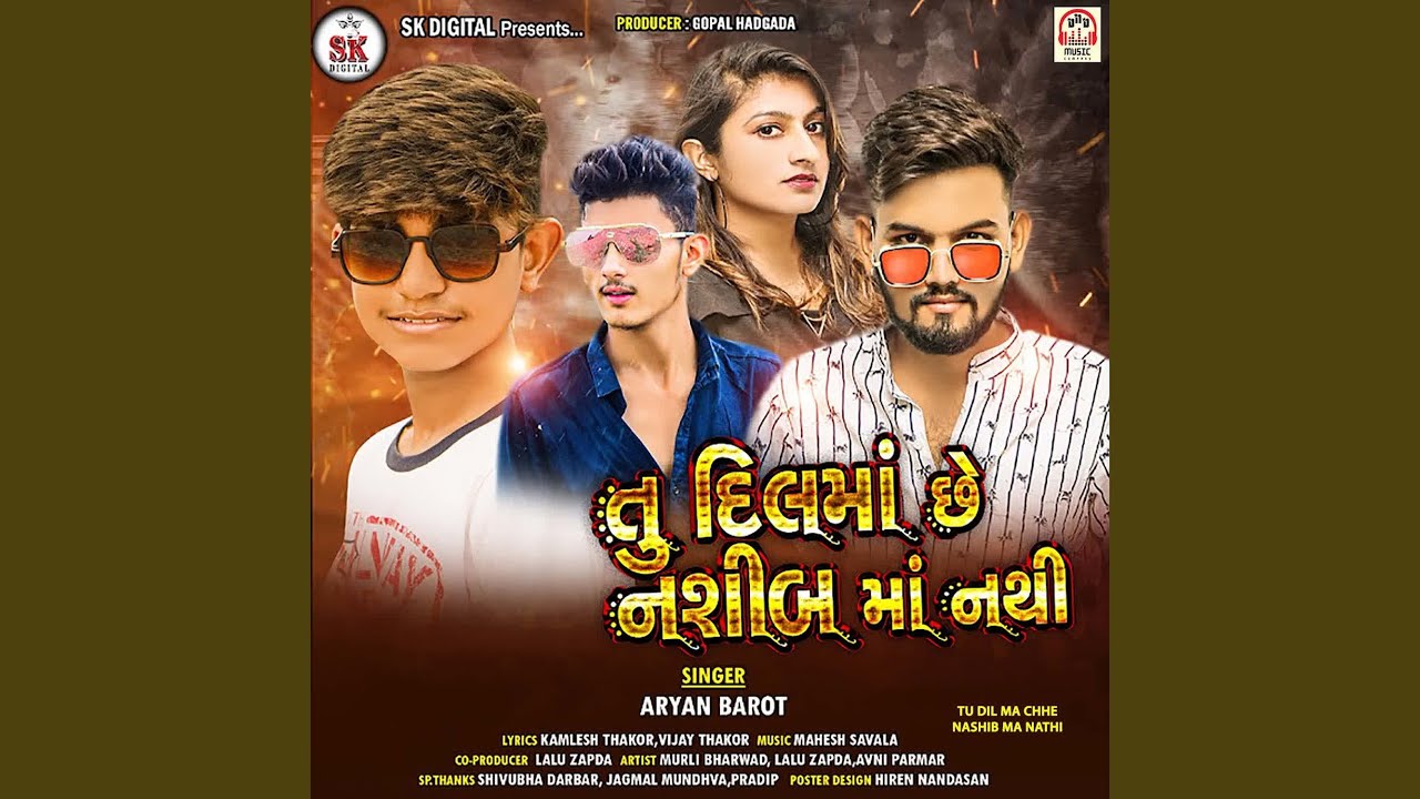 Tu Dil Ma Chhe Nashib Ma Nathi