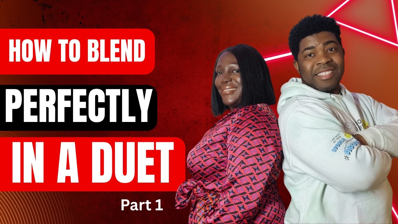 How to Blend Perfectly in a Duet Pt. 1