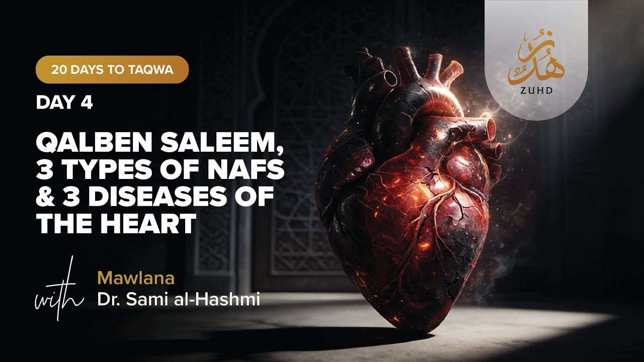 Qalbun Saleem: 3 Nafs & 3 Diseases Destroying Your Heart | Day 4 – 20 Days to Taqwa