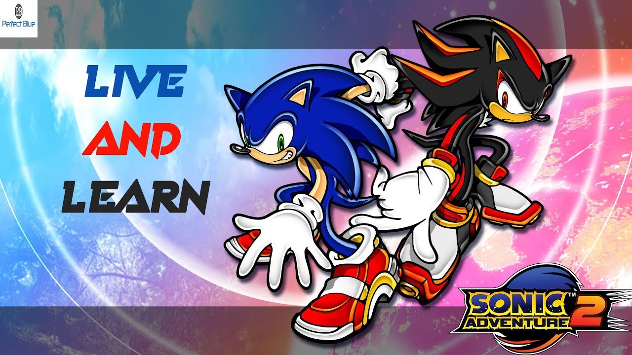 Sonic Adventure 2 Live and Learn Türkçe