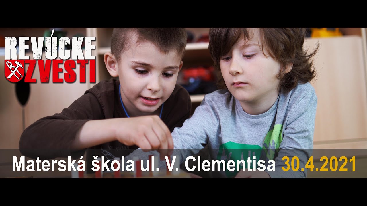 Revúcke zvesti - Materská škola ul. V. Clementisa - 30.4.2021