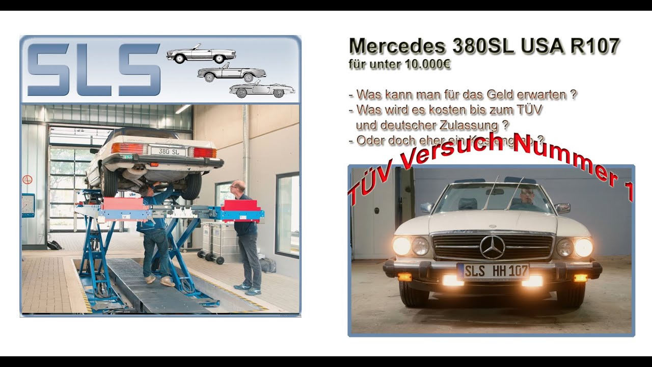 Mercedes R107 380SL TÜV-Versuch Nummer 1 und warum nicht auch gleich eine H-Zulassung probieren.
