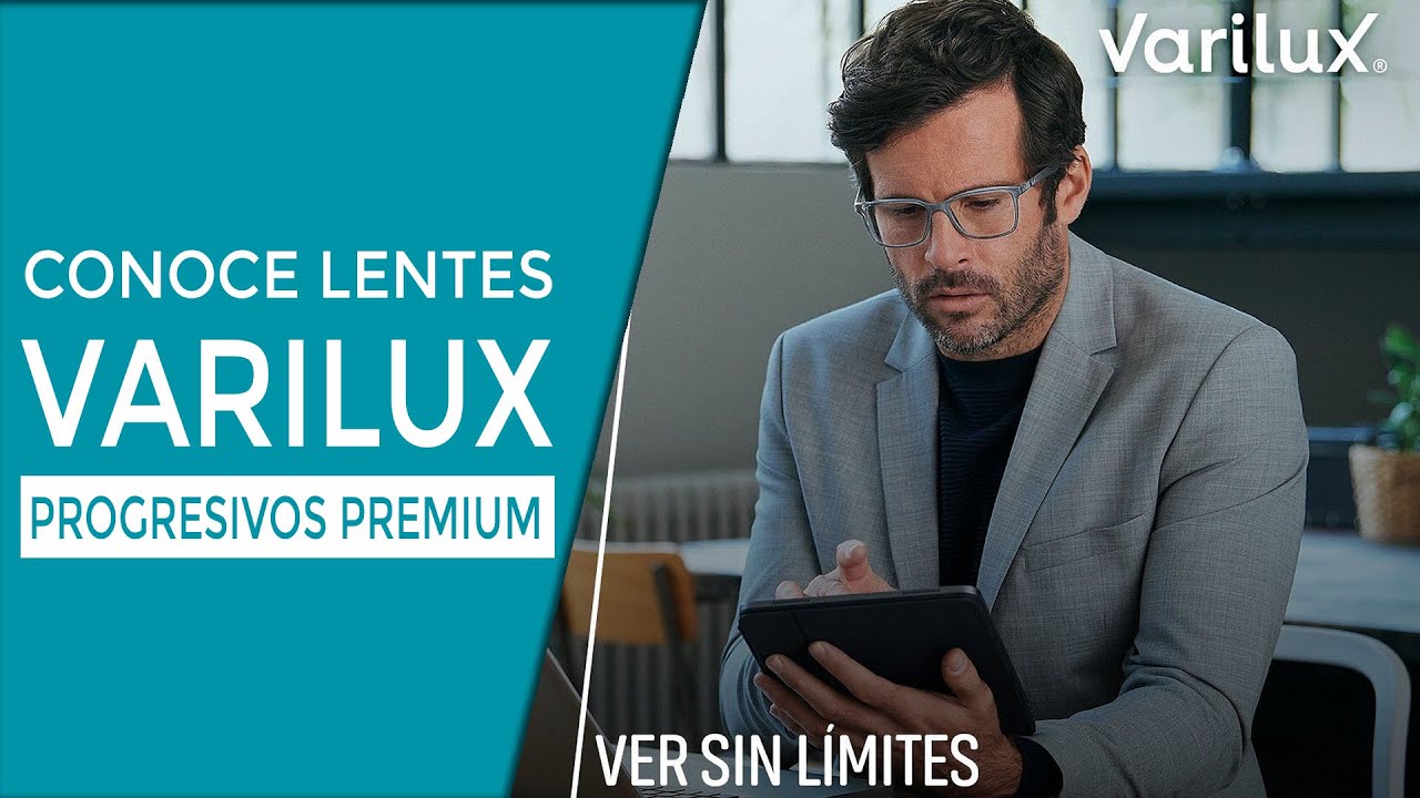 Lentes progresivos de gama alta - Progresivos Varilux