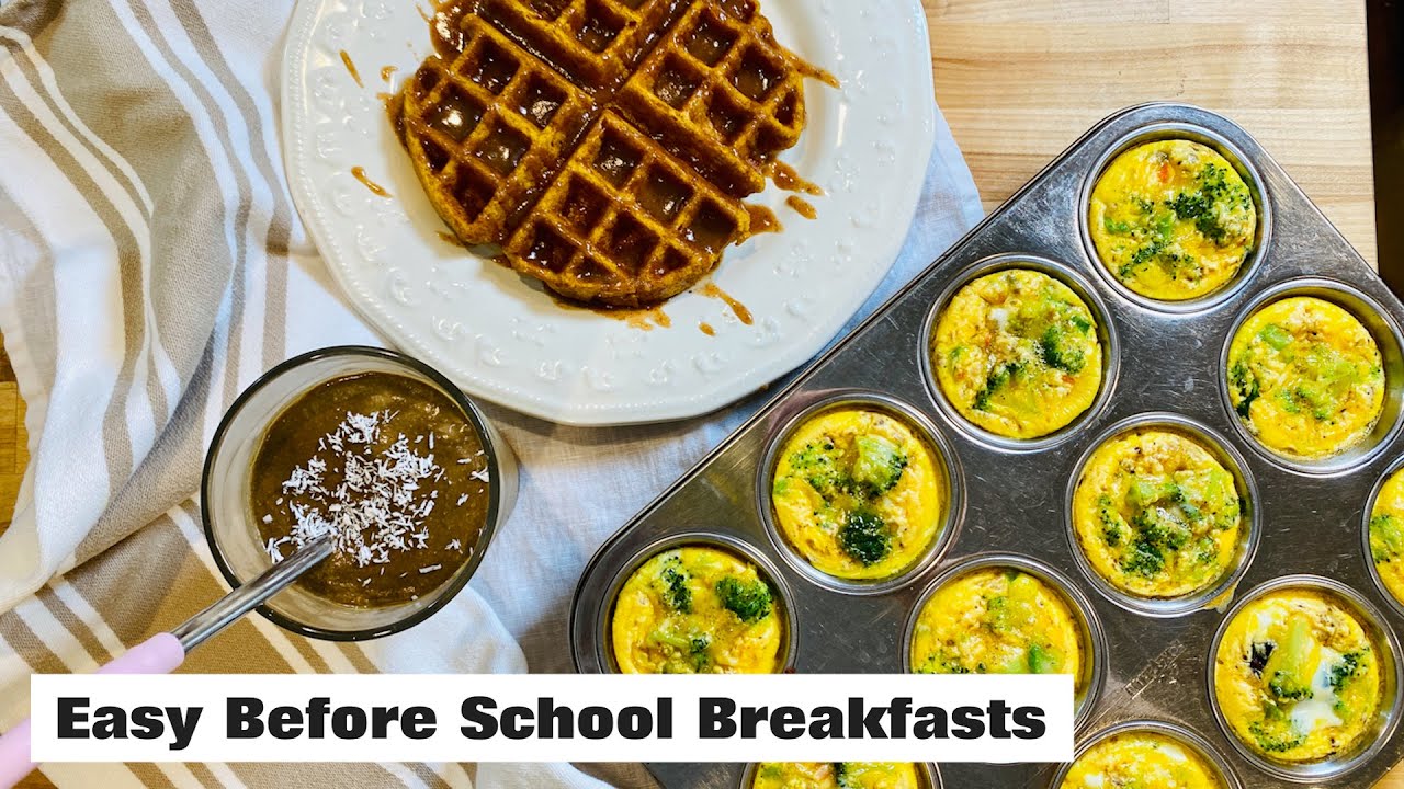 Easy Before-school Breakfast Ideas