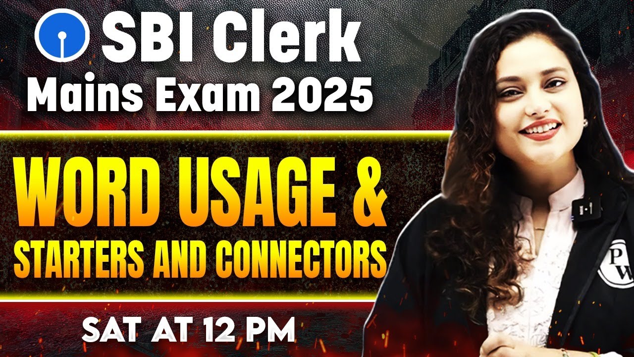 SBI Clerk Mains 2025 | Word Usage (Starters and Connectors) | English by Rupam Ma'am