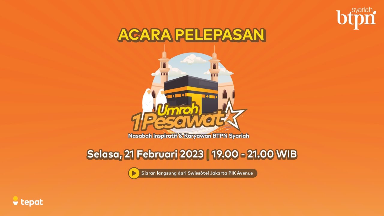 Pelepasan Umroh 1 Pesawat Nasabah Inspiratif dan Karyawan BTPN Syariah
