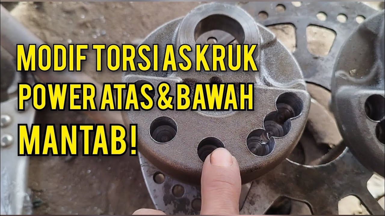 Modif Torsi As Kruk Atas Bawah Mantab Sampai Tes Nyala