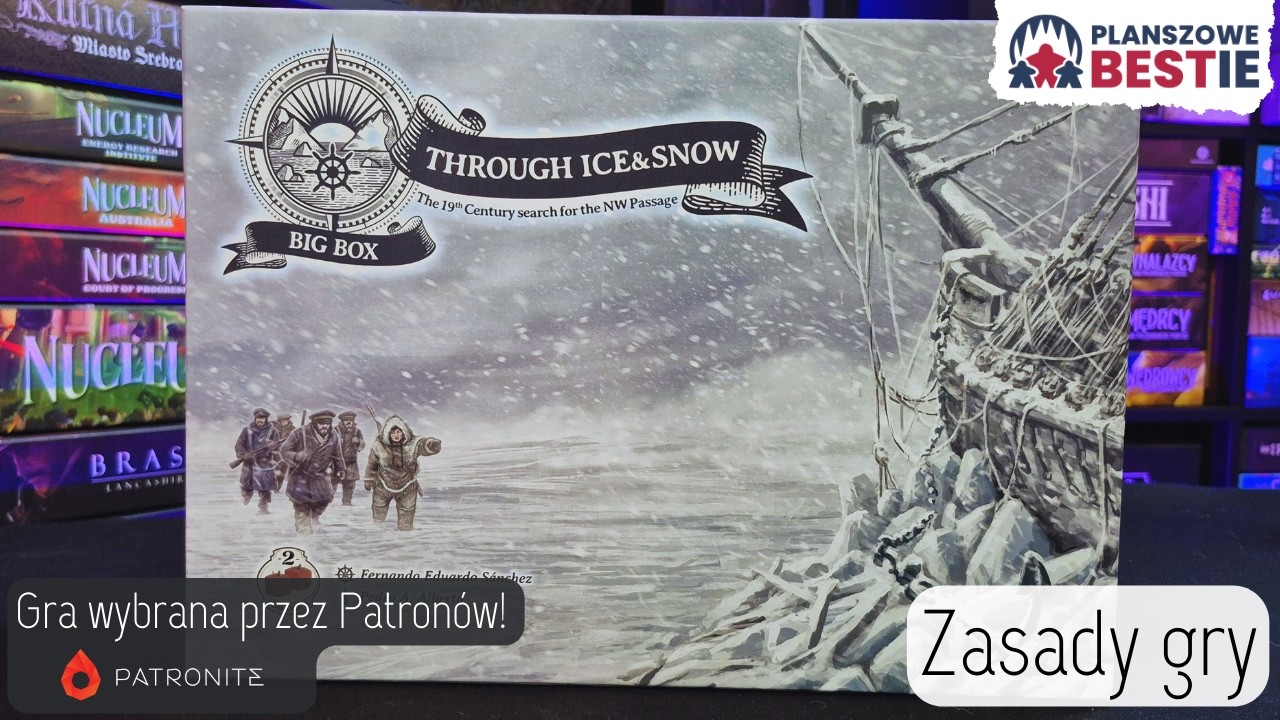 Through Ice & Snow - Zasady - Planszowe Bestie #662 - 24.02.2026