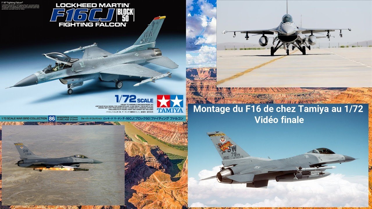 Montage du F16 de chez Tamiya au 1/72 - Vidéo  finale