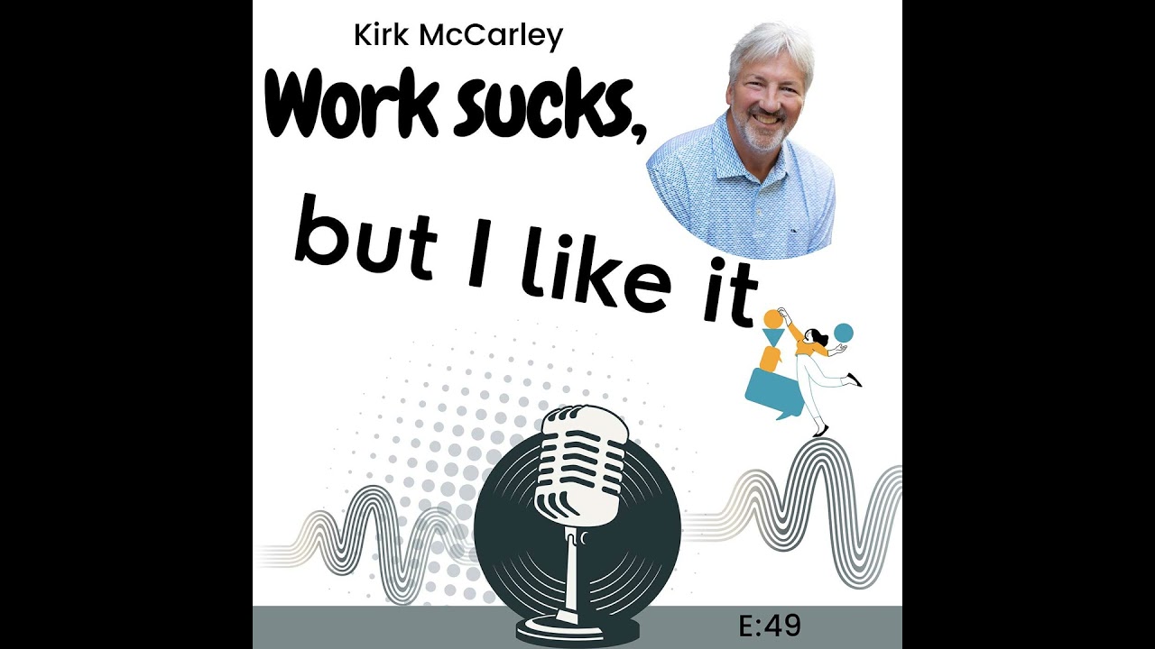 E49: Why Successful People Stop Living by the Clock with Kirk McCarley