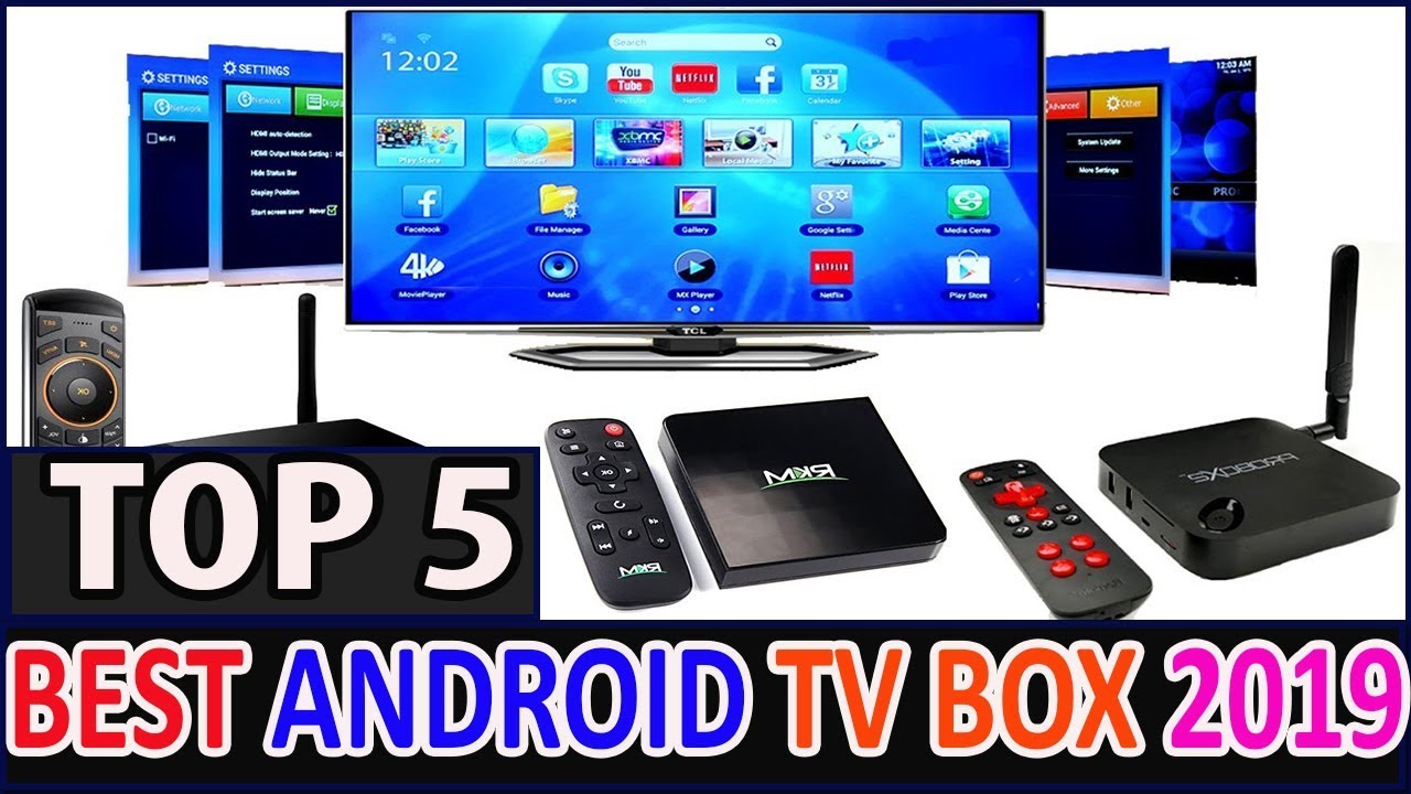 Best Android TV Box 2019 || Top 5 Best Android TV Box 2019