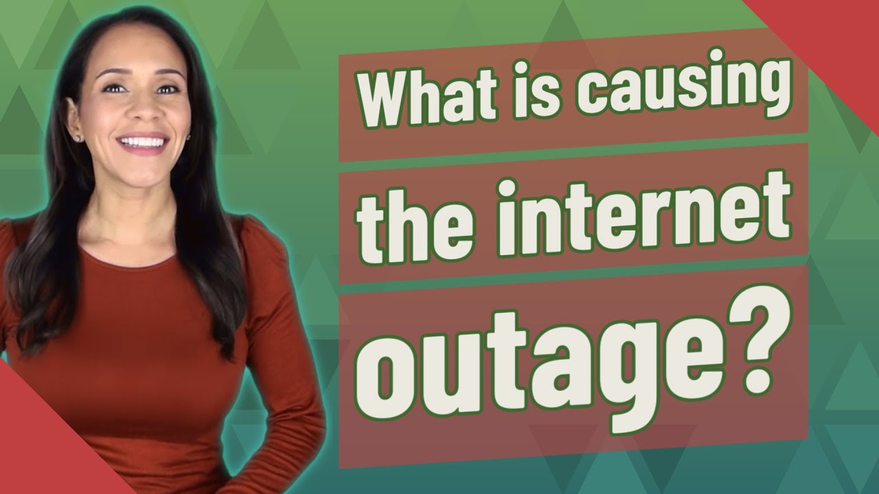 What is causing the internet outage?