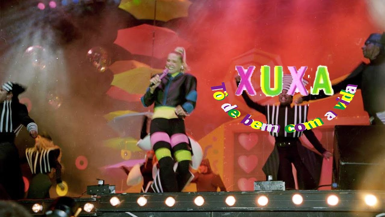 Xuxa Tô De Bem Com A Vida - Turnê (Show Ao Vivo)