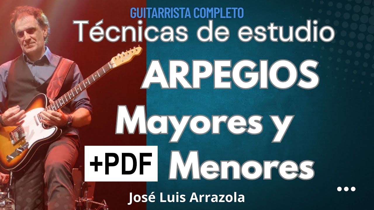 ESTUDIAMOS los ARPEGIOS MAYORES y MENORES sobre una secuencia de ACORDES+PDF