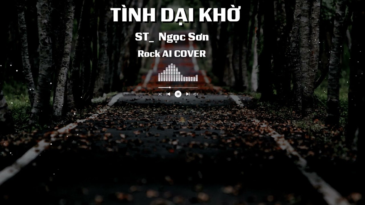 Tình dại khờ_RockAIcover