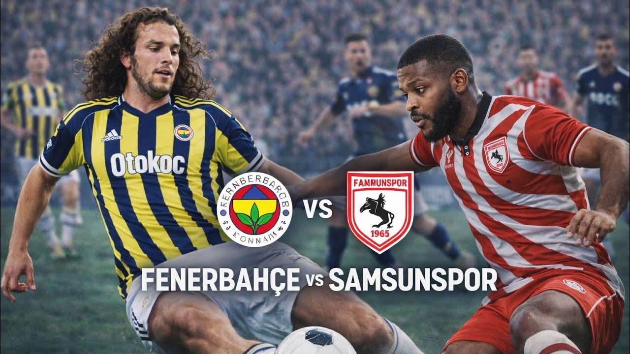 FENERBAHÇE-SAMSUNSPOR EA SPORTS FC 26 Fifa26 Türkçe Spiker