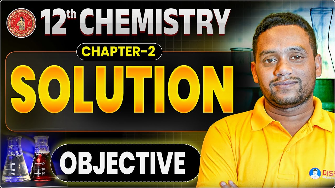 12th Chemistry Chapter 2 Objective | Solution Class 12 Chemistry Question Answer Bihar Board |