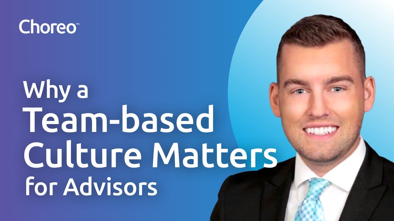 Why a Team-based Culture Matters for Advisors