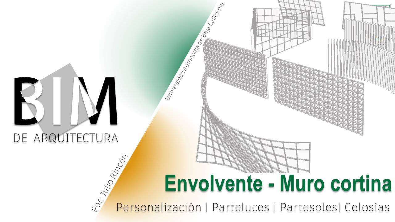 BIM de Arquitectura | C8 | Envolvente - Muro cortina