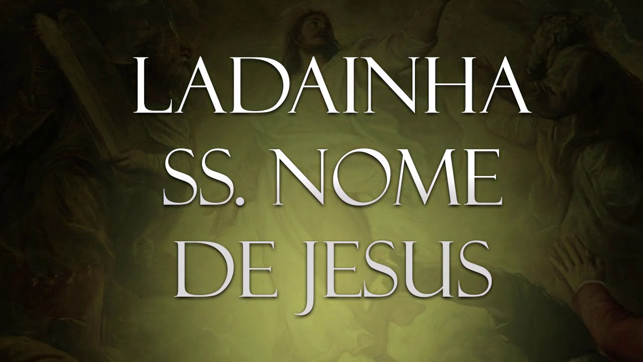 Ladainha do Santíssimo Nome de Jesus