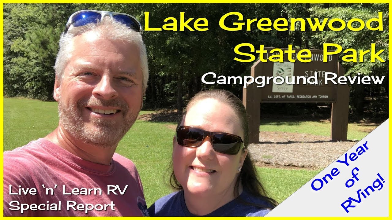 Lake Greenwood (SC) State Park | CAMPGROUND REVIEW - (Special Report)