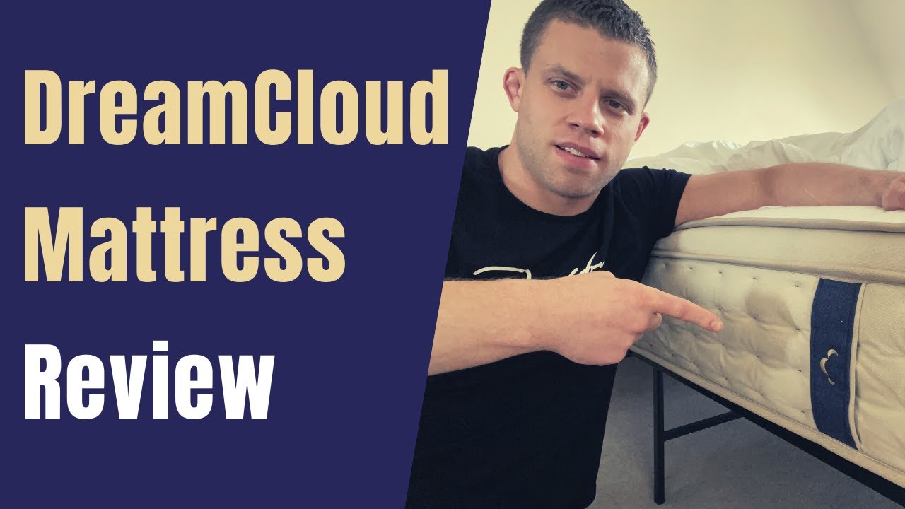 DreamCloud Mattress Review (Get $200 OFF Here) - UK v US Versions