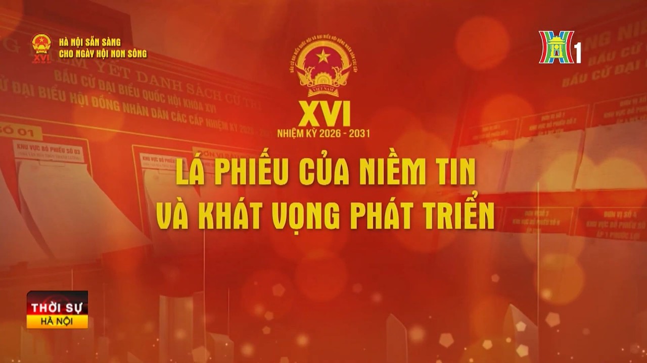 Lá phiếu của niềm tin và khát vọng phát triển | Tin tức