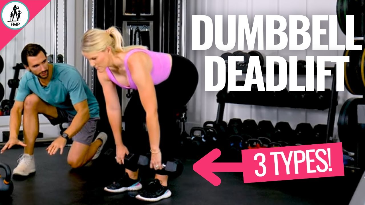 3 Types Of Dumbbell Deadlift - Form and Technique