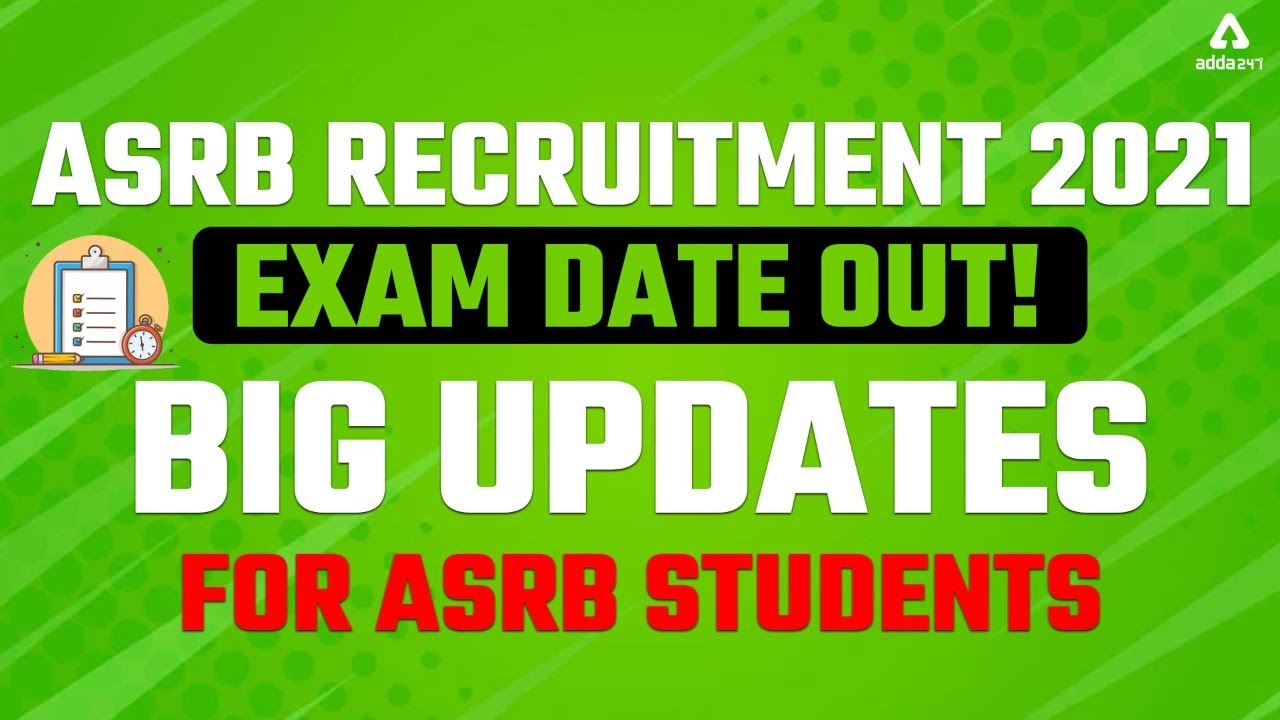 ASRB Recruitment 2021 | ASRB AO Exam Date 2022 OUT!