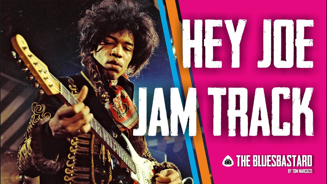 HEY JOE - Jimi Hendrix - JAM TRACK - In E