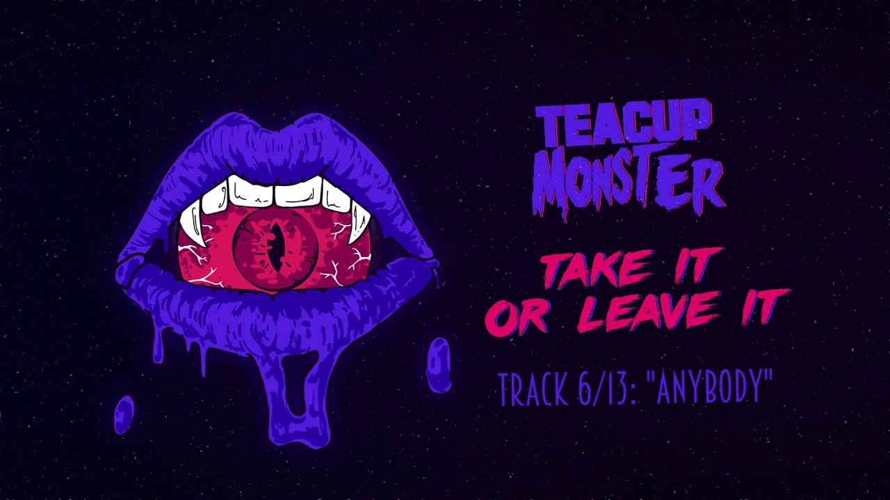 Teacup Monster - Anybody (Audio) 6/13