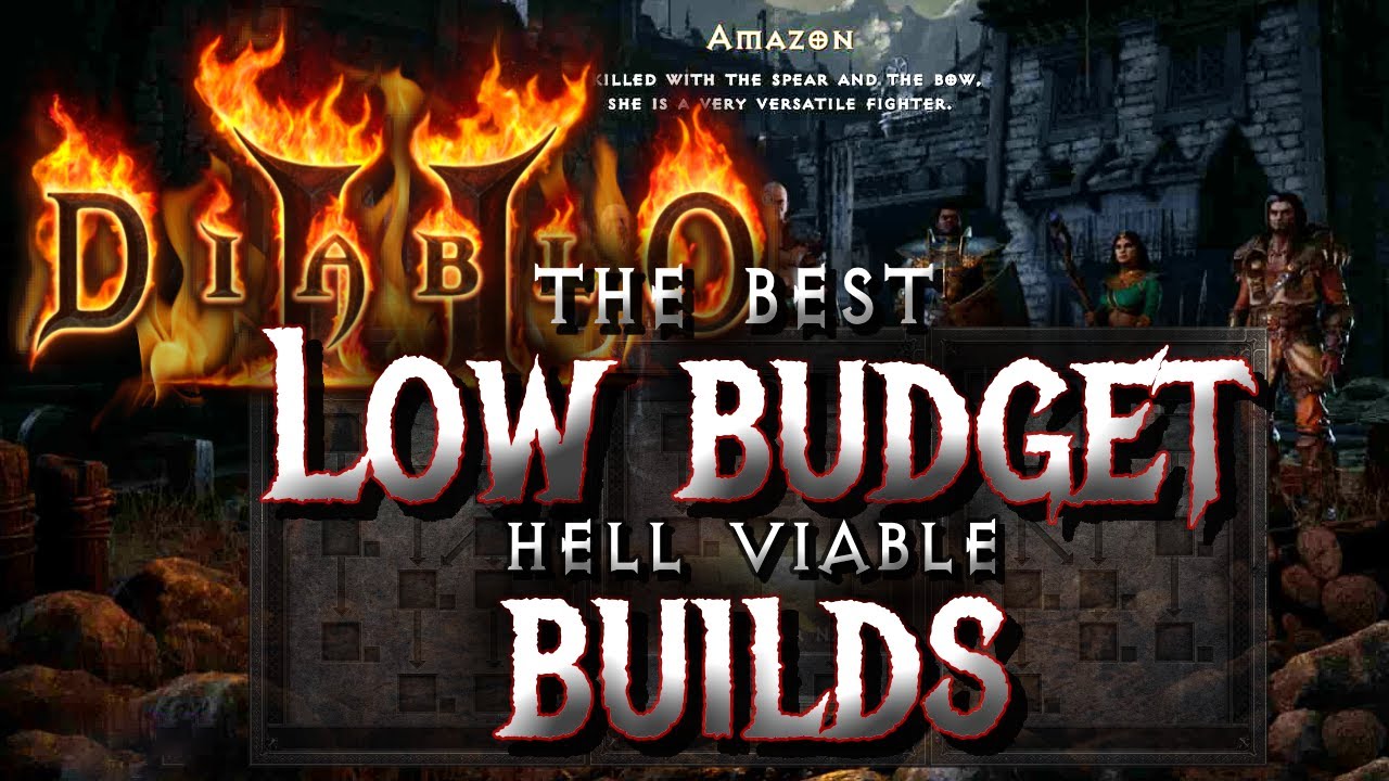 Best Hell-Viable Low Budget Builds - Diablo 2 Resurrected