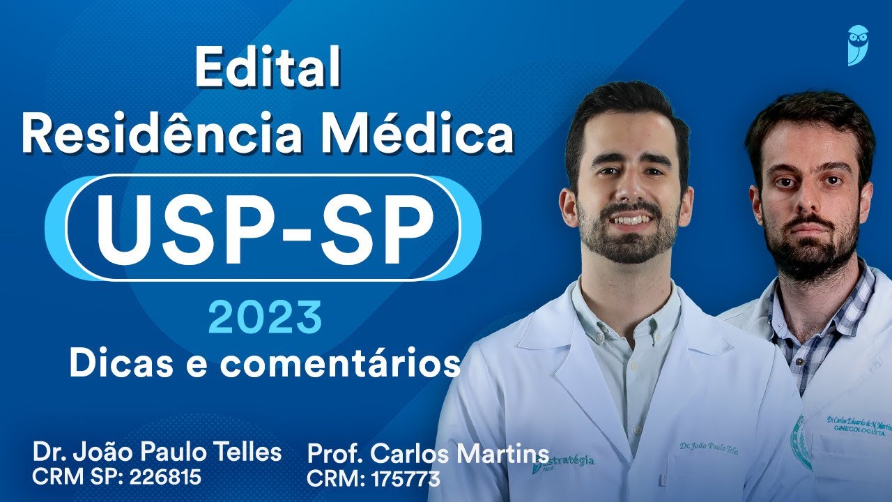 Edital Residência Médica USP-SP 2023: Dicas e comentários